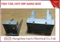 Hot Dip Finish GI Electrical Gang Box / Gang Electrical Box 3 inch by 3 inch المزود